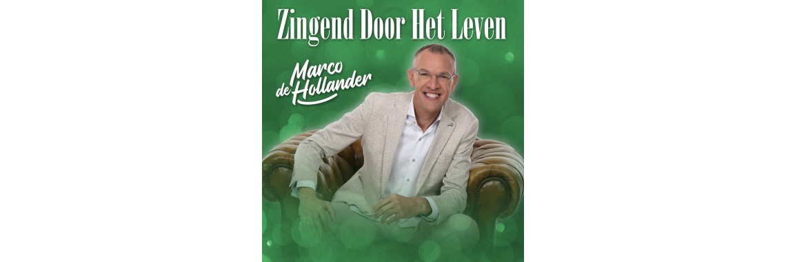 Marco de Hollander - Zingend Door Het Leven