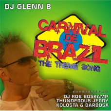 DJ Glenn B - Carnival De Brazil