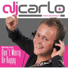 DJ Carlo - Don't Worry Be Happy