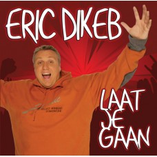 Eric Dikeb - Laat Je Gaan